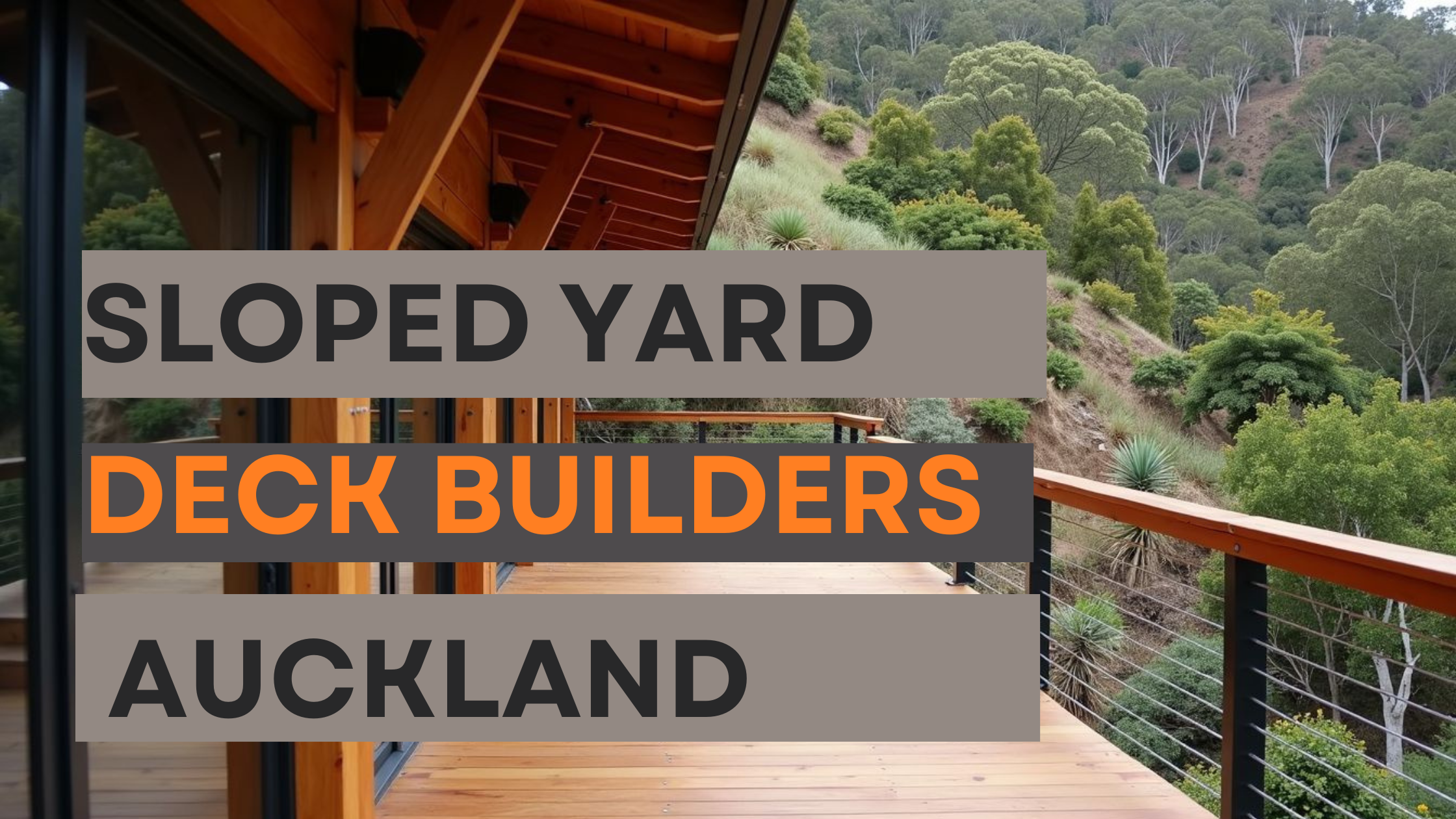 sloped yard deck